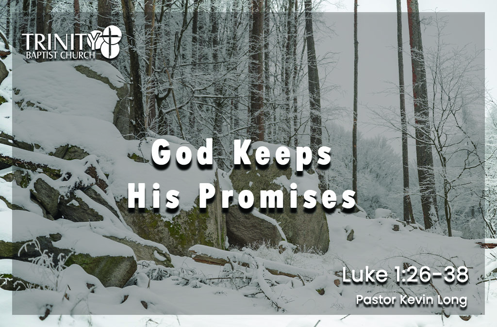 God Keeps His Promises | Luke 1:26-38