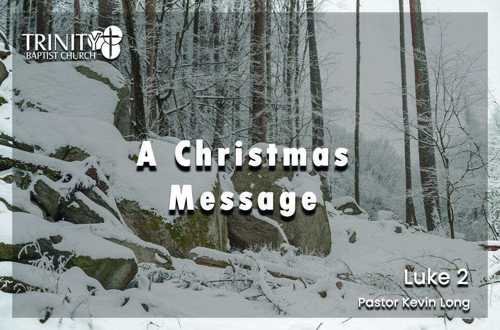A Christmas Message | Luke 2:1-21