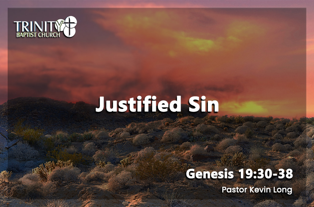 Justified Sin | Genesis 19