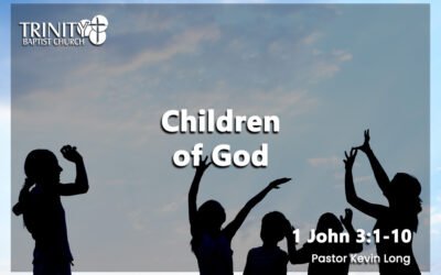 Children of God | 1 John 3:1-10